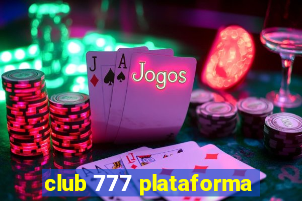 club 777 plataforma